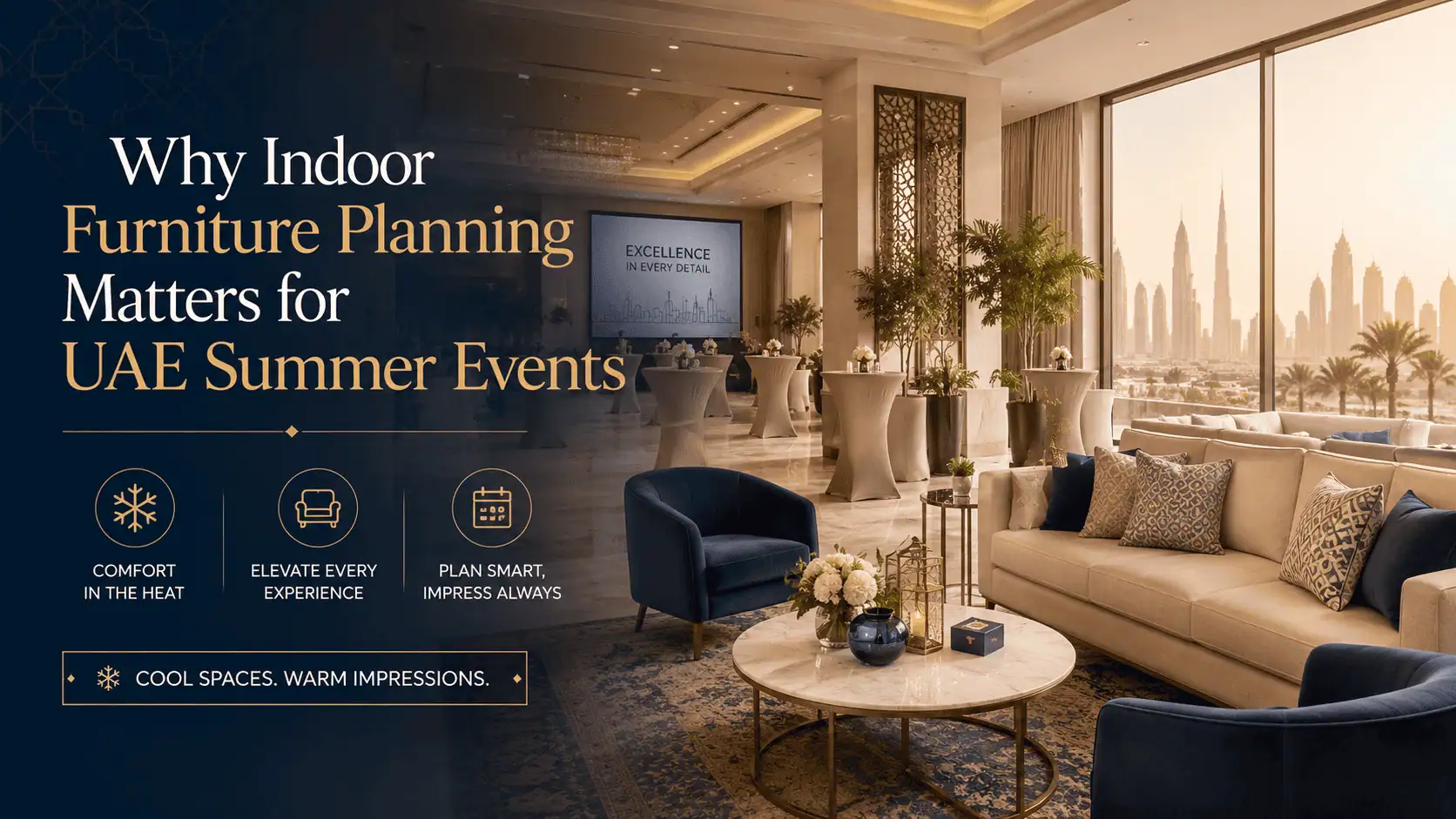 why-indoor-furniture-planning-matters-for-uae-summer-events